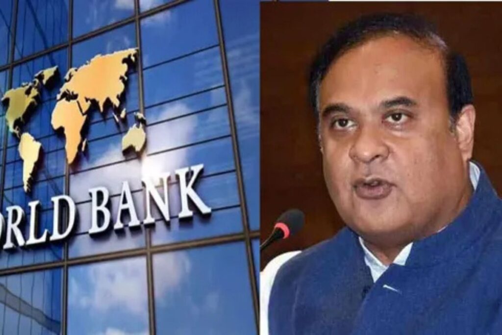 World Bank to give 108 million dollar loan to Assam
